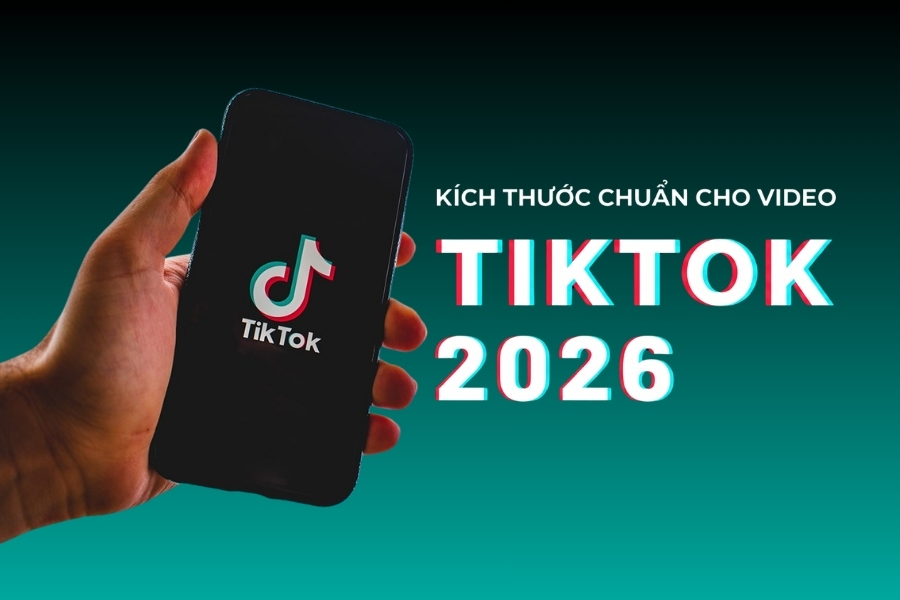 can-chinh-kich-thuoc-video-tiktok-chuan-giup-toi-uu-hoa-hien-thi-truc-quan-kenh