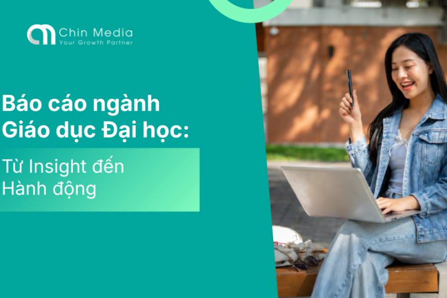 Báo cáo ngành Giáo dục Đại học _ Chin Media (1)