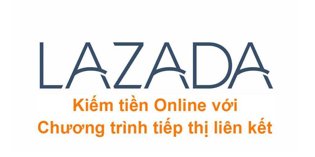 Chương trình Affiliate Marketing của Lazada (Ảnh: lazada.vn)