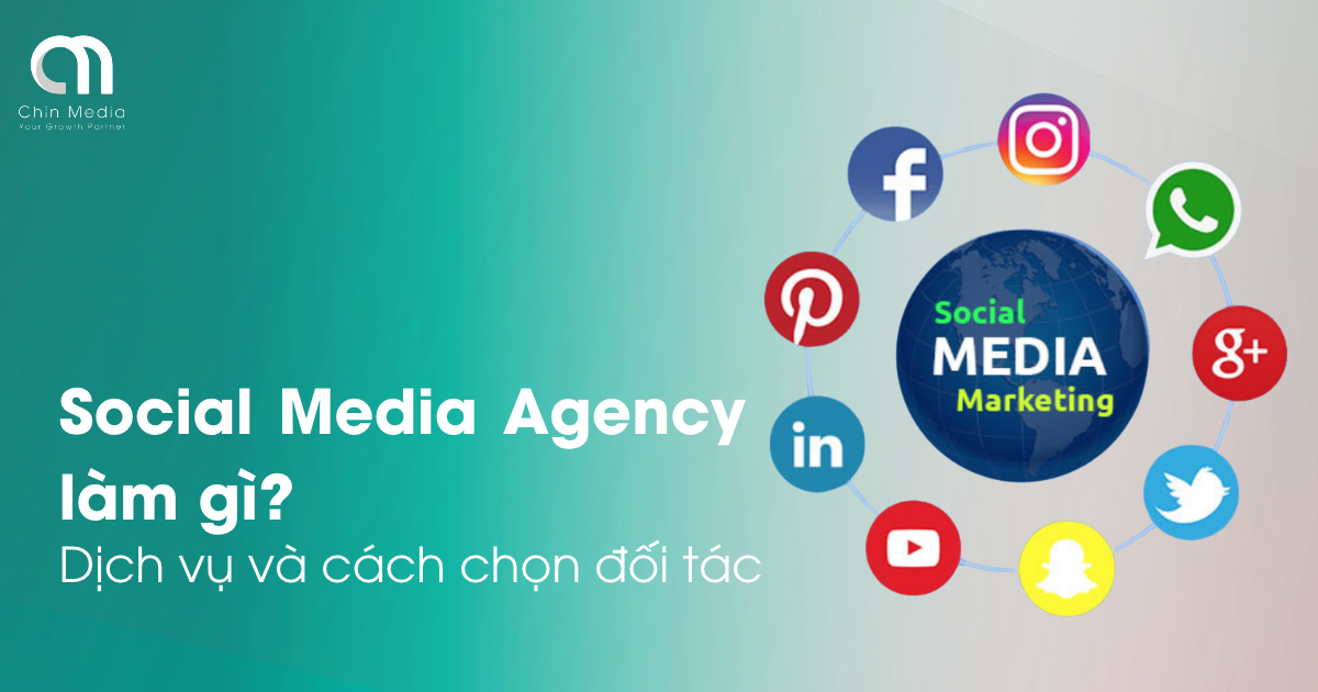 Social Media Agency làm gì? Dịch vụ và cách chọn đối tác