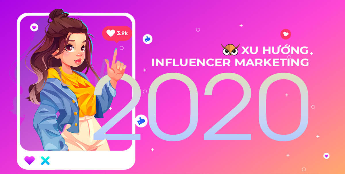 Xu hướng Influencer Marketing tại Việt Nam năm 2020 (Ảnh: mfvietnam.com)