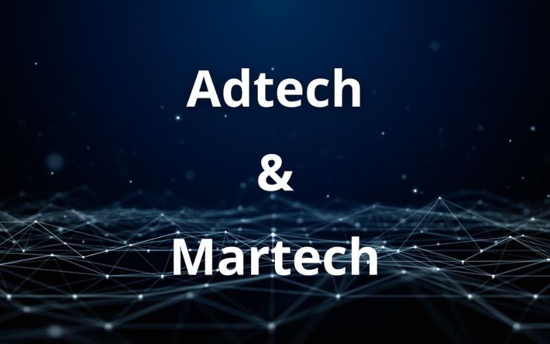 Adtech & Martech là hai công cụ rất cần thiết đối với marketing