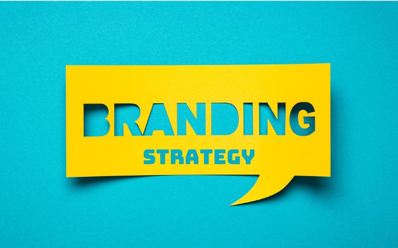 branding strategy là gì