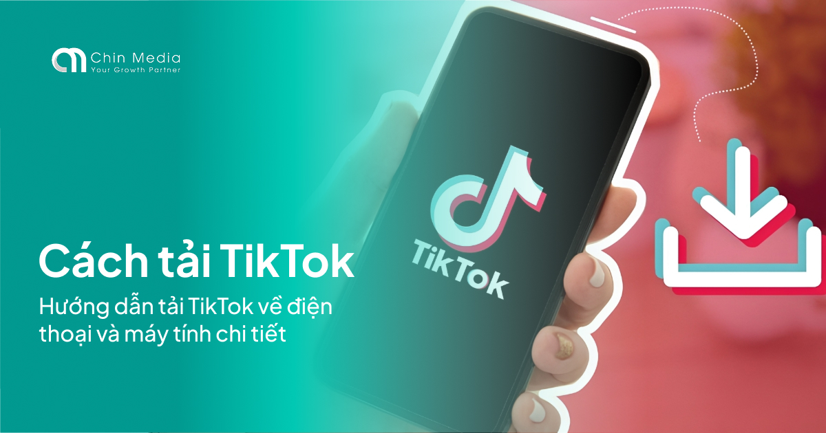 cach-tai-tiktok-cho-dien-thoai-may-tinh
