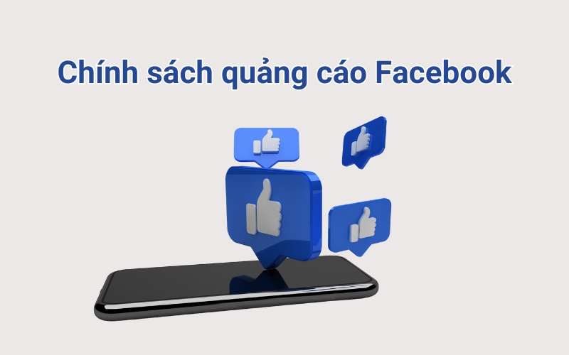 Chính sách quảng cáo Facebook