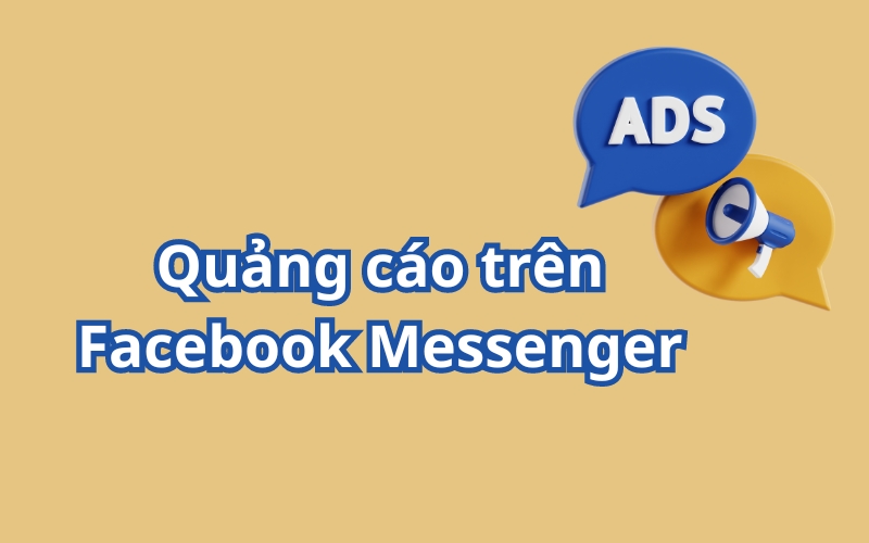 quảng cáo trên facebook messenger