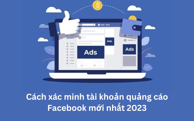 xác minh tài khoản quảng cáo facebook