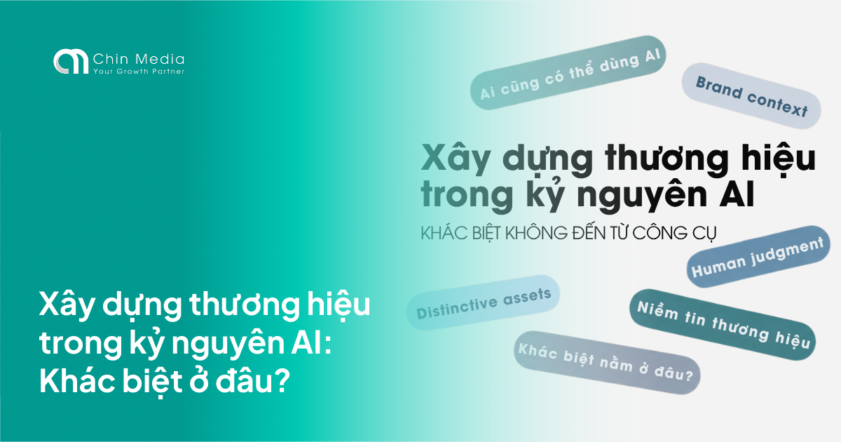 Xây dựng thương hiệu trong kỷ nguyên AI dựa trên lợi thế khó sao chép